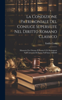 Condizione Patrimoniale Del Coniuge Superstite Nel Diritto Romano Classico