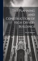 Planning and Construction of High Office-buildings