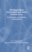 Emerging Digital Technologies and India’s Security Sector