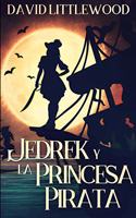 Jedrek y la Princesa Pirata