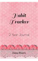 Habit Tracker: 2 Year Journal