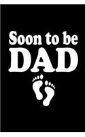 Soon to be Dad: Notebook Journal Diary 110 Lined pages