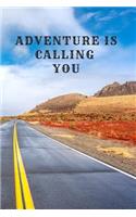 Adventure Is Calling You