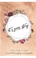 It's Your Story One Line a Day