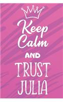 Keep Calm and Trust Julia