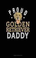 Proud Golden Retriever Daddy