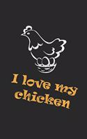 I love my chicken