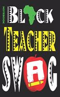 Black Teacher SWAG Notebook