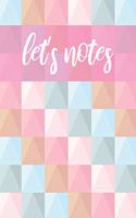 Let's Notes: Pastel Triangle Pattern, Composition Notebook, College Ruled Line Paper, 100 Pages, 8.5 X 11 In. (Letter)