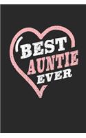 Best Auntie Ever: Family Grandma Women Mom Memory Journal Blank Lined Note Book Mother's Day Holiday Gift