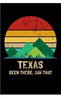 Texas Been There Saw That: Vintage Texas State USA Souvenir Lined Notebook Journal