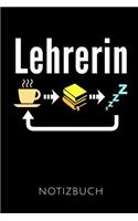 Lehrerin Notizbuch: Geschenkidee für eine Lehrerin - Notizbuch Journal Tagebuch - 110 linierte Seiten - Format 6x9 DIN A5 - Soft cover matt - Klick auf den Autorennamen