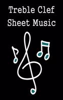 Treble Clef Sheet Music