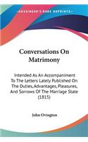 Conversations On Matrimony