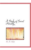 A Study of Social Morality