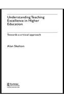 Understanding Teaching Excellence in Higher Education