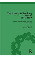 The History of Banking II, 1844-1959 Vol 10