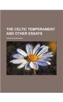 The Celtic Temperament and Other Essays