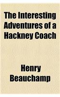 The Interesting Adventures of a Hackney Coach