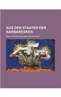 Aus Den Staaten Der Barbaresken