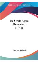 De Servis Apud Homerum (1851)