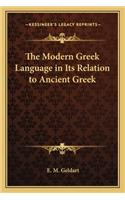 Modern Greek Language in Its Relation to Ancient Greek
