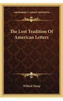 The Lost Tradition Of American Letters