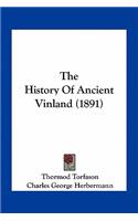 The History Of Ancient Vinland (1891)