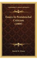 Essays In Pentateuchal Criticism (1909)