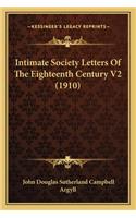 Intimate Society Letters of the Eighteenth Century V2 (1910)