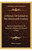 History Of Ireland In The Nineteenth Century