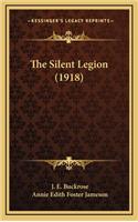 The Silent Legion (1918)
