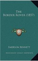 The Border Rover (1857)