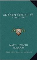 An Open Verdict V3: A Novel (1878)