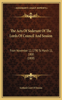 The Acts Of Sederunt Of The Lords Of Council And Session