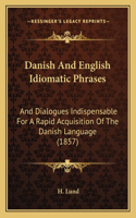 Danish And English Idiomatic Phrases