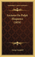 Lectures On Pulpit Eloquence (1824)