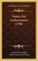 Pratica Del Confessionario (1708)