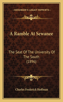 A Ramble At Sewanee
