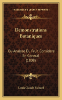 Demonstrations Botaniques: Ou Analyse Du Fruit Considere En General (1808)