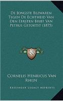 De Jongste Bezwaren Tegen De Echtheid Van Den Eersten Brief Van Petrus Getoetst (1875)