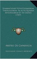 Enarrationes Vetustissimorum Theologorum, In Acta Quidem Apostolorum Et In Omnes (1547)