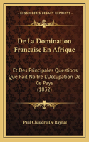 De La Domination Francaise En Afrique