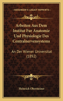 Arbeiten Aus Dem Institut Fur Anatomie Und Physiologie Des Centralnervensystems