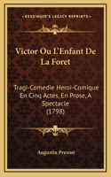 Victor Ou L'Enfant De La Foret