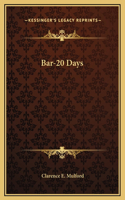 Bar-20 Days