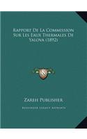 Rapport de La Commission Sur Les Eaux Thermales de Yalova (1892)