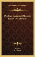 Dearborn Independent Magazine January 1927-May 1927