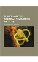 France and the American Revolution, 1763-1778