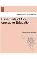 Essentials of Co-Operative Education.